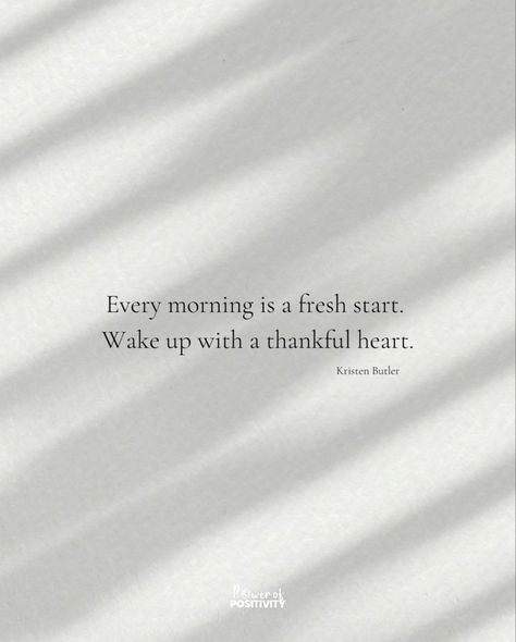 Wake Up Quotes, Thankful Heart, Meditation Quotes, Power Of Positivity, Healthy Mind, Fresh Start, Good Vibes Only, Daily Quotes, Morning Quotes