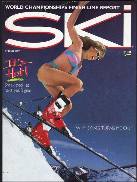 Vintage Ski Magazine, Alpine Outfit, Ski Poses, Winter Ads, Vintage Skiing Aesthetic, Snowboard Magazine, Sports Magazine Covers, Ski Girls, Ski Magazine