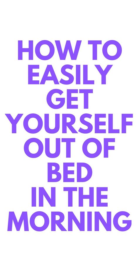 6 Ways to Get Yourself Out of Bed in the Morning: Here are easy ways to get yourself out of bed in the morning. Morning Hacks, Wake Up Yoga, Bed Yoga, Entrepreneur Advice, Desserts Cupcakes, How To Get Motivated, Quotes Entrepreneur, Get Out Of Bed, Getting Up Early