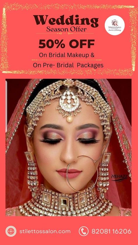 Wedding Season offer flat 50% off on Bridal Makeup & on Pre- Bridal Packages. Get amazing Bridal packages at Stilettos Beauty Salon. Pre Bridal Packages, Indian Invitation Cards, Indian Invitations, Pre Bridal, Bridal Packages, Bridal Makeup Wedding, Digital Marketing Design, Beauty Logo Design, Artist Logo