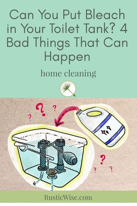 Can you put bleach in your toilet tank safely? Simply put, no, it’s not a good idea to put chlorine bleach in your toilet tank. Bleach is a corrosive cleaning agent that can damage rubber and plastic components in the tank, and eventually create rust stains on metal bolts. Over time, bleach may cause leaks in your toilet—something nobody wants! #cleaning #cleaningtips #cleaninghacks | bleach in toilet tank | via @RusticWise Toilet Fill Valve, Leaking Toilet, Seat Cleaner, Dual Flush Toilet, Toilet Cistern, Toilet Bowl Cleaner, Toilet Cleaner, Cleaning Agent, Stain Removal