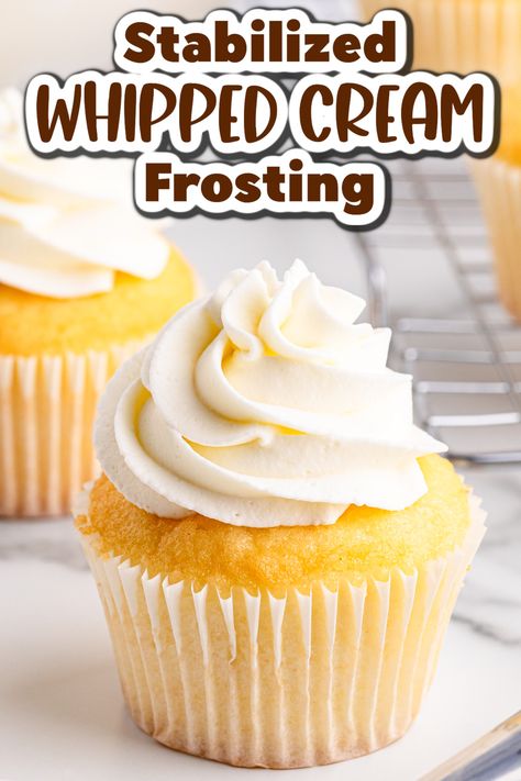 This fluffy Stabilized Whipped Cream Frosting is a velvety sweet topping or filling for cakes, cupcakes, and more. With a secret ingredient that stabilizes the cream, this easy recipe makes a delicious frosting that comes out thick, creamy, and perfectly pipeable. Sour Cream Whipped Cream, Whipped Cream For Cupcakes, Whipped Cream Vanilla Frosting, Heavy Whipping Cream Frosting, Whipped Frosting Recipe, Topping Für Cupcakes, Whip Cream Frosting, Sturdy Whipped Cream Frosting, Frosting Flavors