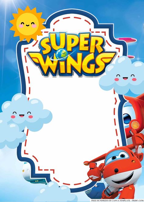 FREE Editable Super Wings Birthday Invitations - FRIDF - Download Free PDF Invitation Templates Super Wings Birthday Party, Birthday Invitation Template Free Editable, Wings Party, Toy Airplanes, Balloons Galore, Banner Online, Super Wings, The Donkey, Colourful Balloons