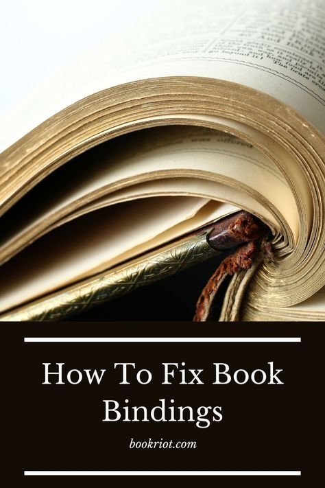 Ensure you don't have loose pages and broken spines with this guide to fixing book binding.   DIY |  book preservation | how to fix books Book Rebinding, Broken Book, Book Care, Book Repair, Bookbinding Tutorial, Book Binding Diy, Book Spine, Types Of Books, Italian Villa