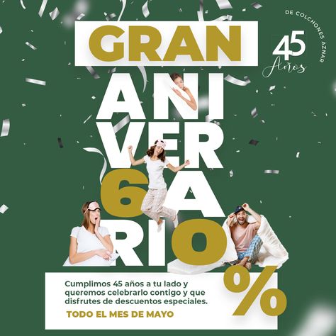 ¡Estamos de fiesta! 🥳 Colchones Aznar celebra su Gran aniversario, 45 años a tu lado y queremos celebrarlo contigo para que disfrutes de nuestros descuentos especiales. Anniversary Sale Flyer, Calm Artwork, Spa, Keep Calm Artwork, Movie Posters