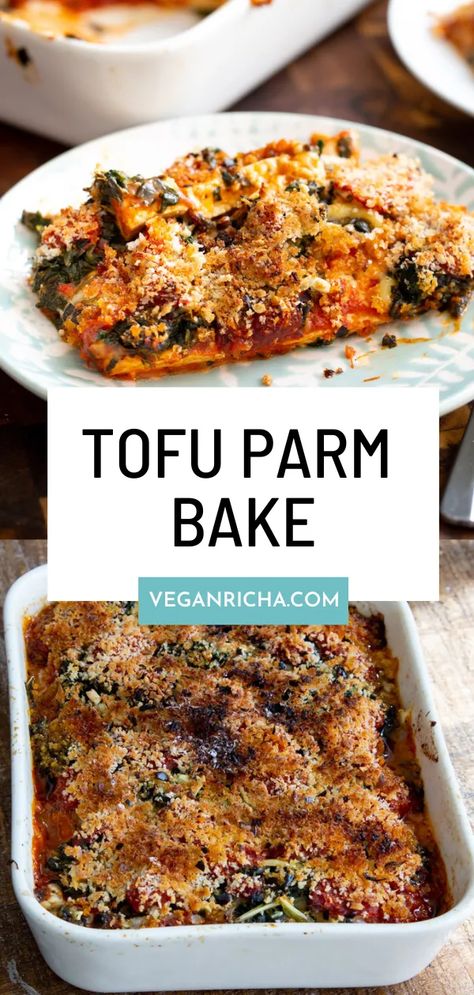 Tofu Casserole, Tofu Parmesan, Pressed Tofu, Wfpb Meals, Tofu Recipes Vegan, Vegan Casserole, Vegan Richa, Supper Ideas, Comfort Food Recipes Dinners