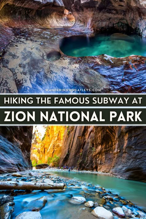 The Subway Zion National Park Hiking Guide via @wanderingwheatleys Utah Mighty 5, Hiking In Utah, Zion National Park Photography, Zion National Park Hikes, Hiking The Narrows, Utah National Parks Road Trip, Utah Parks, Zion Park, Utah Hiking