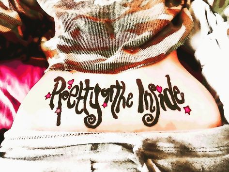 Inside Tattoo, Hole Tattoo, My Little Pony Tattoo, Pretty On The Inside, Hole Band, Cute Tats, Lyric Tattoos, Girl Punk, Courtney Love