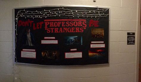 my october board! stranger things and faculty connections "Don't let professors be strangers"   peer mentor, ra, res life, reslife, residential life, netflix, residence education, resident assistant, resident advisor, bulletin boards Ra Programming, Ra Themes, Resident Advisor, Academic Advising, Ra Bulletins, Ra Boards, Ra Bulletin Boards, Resident Adviser, Res Life