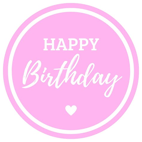 circule Pink happy birthday sticker Pic Birthday, Happy Birthday Clipart, Happy Birthday Logo, Happy Birthday Writing, Happy Birthday Papa, Birthday Theme Decoration, Birthday Logo, Happy Birthday Png, Pastel Birthday