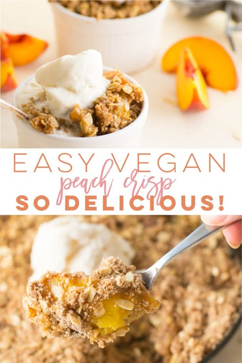 Vegan Peach Crisp, Vegan Ice Cream Brands, Vegan Crisp, Peaches Baked, Vegan Peach, Best Vegan Desserts, Dessert Oreo, Pecan Topping, Peach Crumble