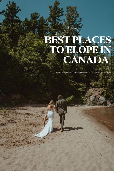 Elopement Ideas Canada, Elope Canada, Elopement Canada, Canadian Elopement, Tofino Elopement, Beautiful Places To Elope, Elopment Ideas, Best Places To Elope, Mont Tremblant