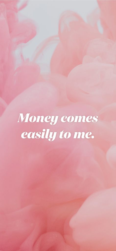 Money Comes To Me, Money Loves Me Aesthetic, Money Loves Me, Money Comes To Me Easily Wallpaper, I Am Rich Affirmations, I Get Paid To Exist Affirmation, Abundance Aesthetic, Money Flows To Me Easily, Pink Money Affirmations