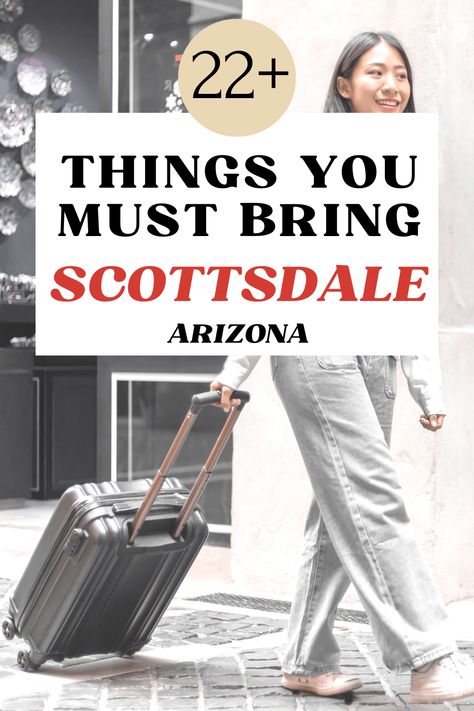 Scottsdale Packing List: Everything You Need To Bring For An Incredible Trip! - The Wandering Girl What To Wear In Arizona, Long Weekend Packing List, Arizona Packing List, Arizona Travel Outfits, Girls Weekend Outfits, Weekend Trip Outfits, Long Weekend Packing, Packing For A Weekend Trip, Weekend Packing List