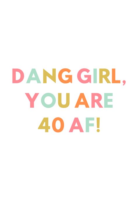 Funny 40th birthday quotes to get everyone in the celebratory mood #40thbirthdayquotes #turning40quotes #dailyquote Happy 40th Birthday Funny Woman Turning 40, Happy 40th Birthday Woman Quotes, 40s Birthday Quotes, Funny 40th Birthday Quotes Woman, 40th Birthday Wishes For Women Funny, 40th Birthday Quotes For Women Funny, 40th Birthday Memes Funny, 40th Birthday Memes For Women Hilarious, Turning 40 Quotes Woman Wisdom