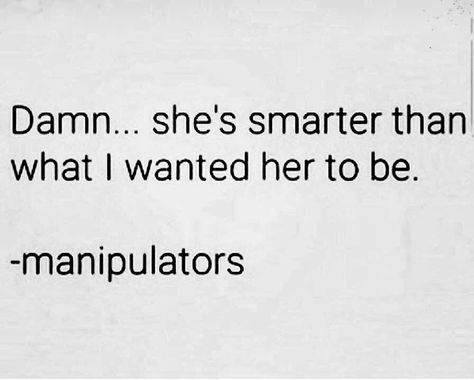 A Manipulative Person, Wisdom Quotes Truths, My Boundaries, Manipulative People, Narcissism Quotes, Narcissism Relationships, No Contact, Narcissistic Behavior, Memories Quotes