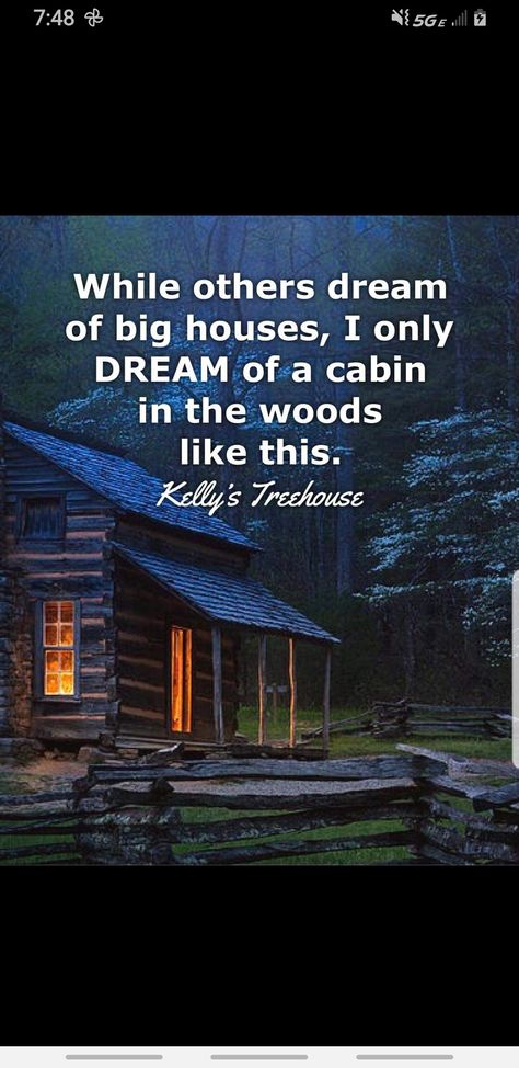 Cabin Quotes, Cabin Quote, Retirement Goals, Cozy Cabin In The Woods, Little Cabin In The Woods, Log Cabin Ideas, Cozy Cabins, Cabin Signs, Country Cabin