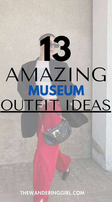 Looking for chic museum outfits? Check out this post with 13+ museum outfit ideas to level up your style! Whether you want to wear a museum outfit for summer, museum outfit dresses, museum outfit casual, museum outfit aesthetics, museum outfits OOTD, or museum outfit women, this post has it all. Find your next look in this post! What To Wear To A Museum Outfits, What To Wear To Museum Outfit, Outfits To Wear To A Museum, What To Wear To An Art Gallery, What To Wear To An Art Show Outfit, Met Museum Outfit, Casual Museum Outfit, Museum Outfit Ideas Casual, Museum Outfits Aesthetic