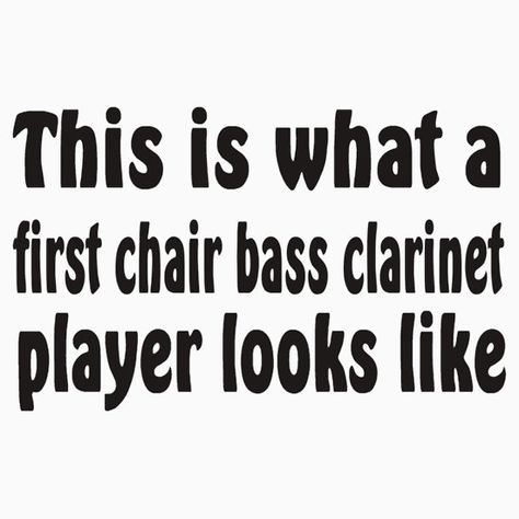 Bass Clarinet I’m the only bass clarinet in my band. Yay. Band Senior Pictures, Clarinet Humor, Relatable Moments, Funny Band, Clarinet Sheet Music, Marching Band Humor, Band Jokes, Band Nerd, Bass Clarinet