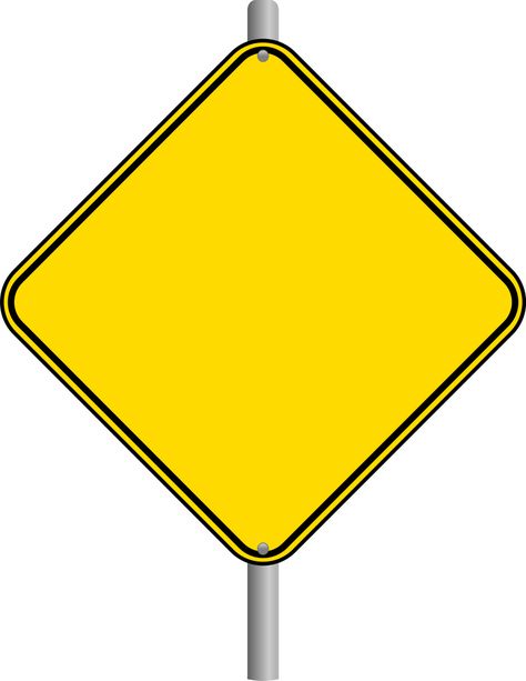 Blank Warning Sign Page Blanks Road Signs Blank Warning Sign Page Blank Sign Templates, Written Warning Template, Warning Signs Design, Warning Signs Design Art, Blank Street Sign, Two Way Traffic Sign, Yellow Road Signs, Under Construction Theme, Handyman Logo