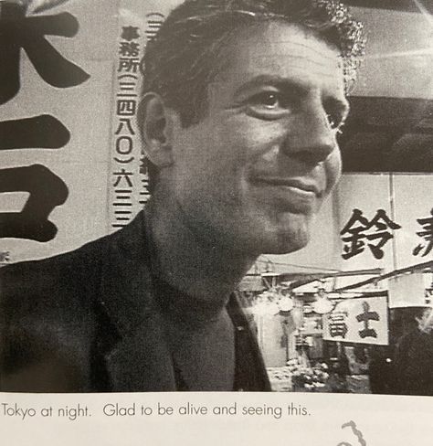 bananapickle on Tumblr Tony Bourdain, Tony B, Chungking Express, Joan Didion, Parts Unknown, Tokyo Night, Anthony Bourdain, Leonard Cohen, My Vibe