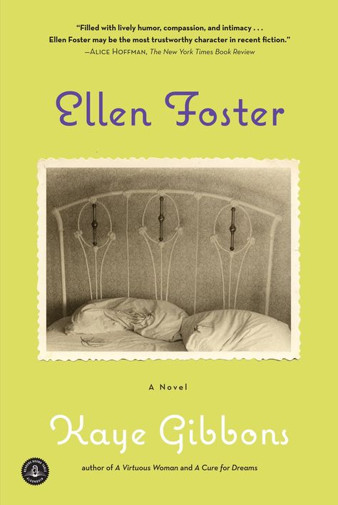 Ellen Foster by Kaye Gibbons Oprah Book Club List, Oprah Winfrey Books, Book Club List, Oprahs Book Club, Contemporary Fiction, Ernest Hemingway, First Novel, Oprah Winfrey, Her. Book