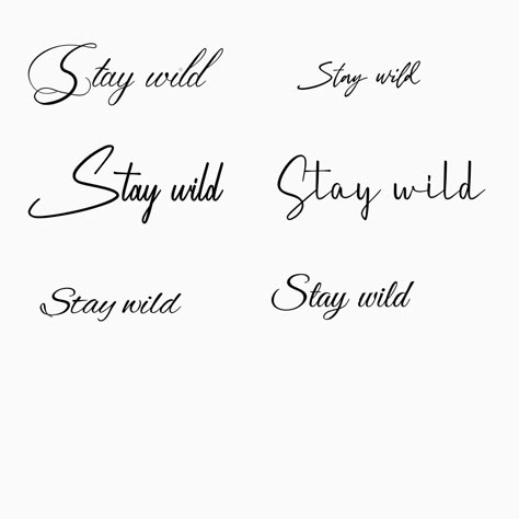 Stay Wild Tattoo Ideas, For Better For Worse For Life Tattoo, Stay Curious Tattoo, Wild Tattoos For Women, Stay Golden Tattoo, Wild Soul Tattoo, Wild Child Tattoo, Nashville Tattoos, Stay Wild Tattoo