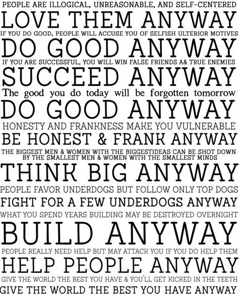 8x10 Printable Wall Art Paradoxical Commandments by UnHipPrints Paradoxical Commandments, Mother Teresa Quote, False Friends, Mother Teresa Quotes, Room Of One's Own, Scout Leader, Self Centered, Art Typography, Black And White Art