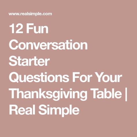 Thanksgiving Table Questions, Table Topics Questions, Thanksgiving Conversation Starters, Thanksgiving Questions, Funny Conversation Starters, Conversation Games, Table Topics, Conversation Starter Questions, Turkey Run