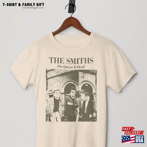 The Smiths Shirt Queen Is Dead T-Shirt Vintage Morrissey Natural Color Unisex Sweatshirt Check more at https://tshirtfamilygift.com/product/the-smiths-shirt-queen-is-dead-t-shirt-vintage-morrissey-natural-color-unisex-sweatshirt/ Smiths T Shirt, The Smiths Shirt, The Queen Is Dead, The Smiths, Morrissey, Will Smith, Natural Color, Unisex Sweatshirt, Unisex Hoodies