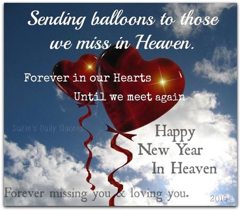 Happy New Year Dad In Heaven I Miss You, New Years In Heaven Quotes, Happy New Year To My Son In Heaven, Happy New Year In Heaven Mom, Happy New Year In Heaven Quotes, Happy New Year After Loss, Happy New Year In Heaven Dad, New Year In Heaven Quotes, Happy New Year In Heaven