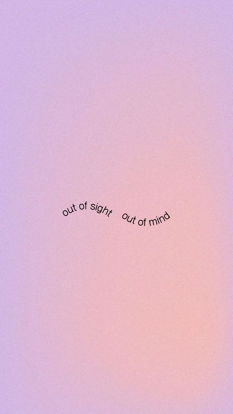 #minimal #short #wallpaper #motivational #aesthetic Out Of Sight Out Of Mind Wallpaper, Short Quotes Aesthetic Wallpaper, Minimal Quotes Aesthetic, Wallpaper Motivational Aesthetic, Out Of Sight Out Of Mind, Short Wallpaper, Minimalistic Wallpapers, Motivational Aesthetic, Minimal Quotes