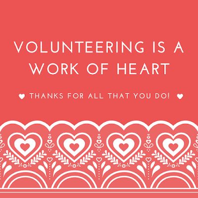 volunteering is a work of heart volunteer appreciation Shelter Quotes, Volunteer Appreciation Quotes, Volunteer Inspiration, Parent Council, Volunteer Ideas, Volunteer Quotes, Volunteer Recognition, Volunteer Appreciation Gifts, Volunteer Activities