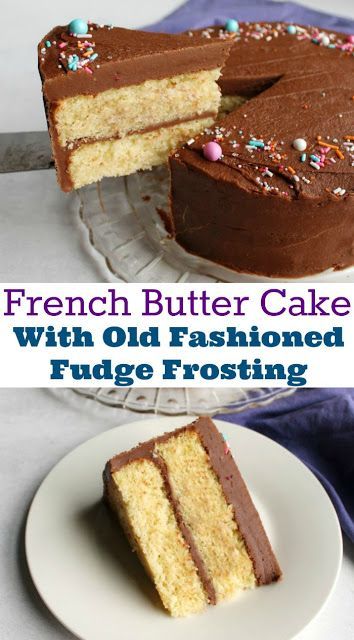 French vanilla butter cake wrapped with an old fashioned fudge frosting is the perfect birthday cake. This recipe is straight from my great-grandma's recipe box and is a timeless classic recipe. Butter Cake Chocolate Frosting, Vanilla Cake With Fudge Frosting, Old Fashioned Fudge Icing Recipe, Classic Butter Cake, Vintage Birthday Cake Recipe, Best Fudge Frosting, Old Fashioned Fudge Icing, Fudge Icing For Cake, French Butter Cake