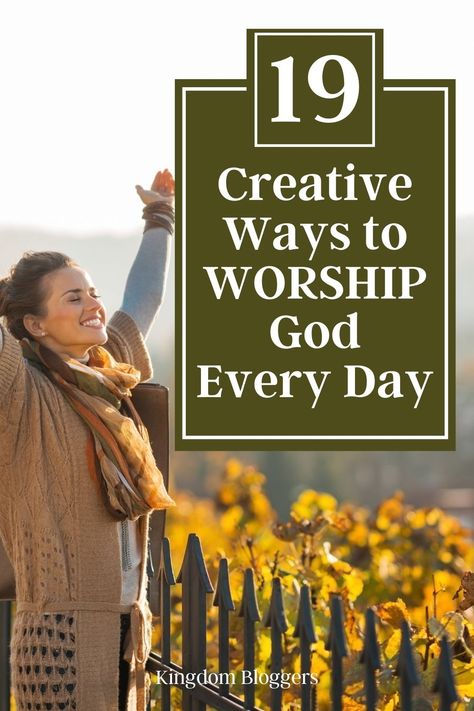 Ways To Worship God, Kingdom Bloggers, Christian Mentoring, Created To Worship, Growing Closer To God, Christian Lifestyle Blog, Intimacy With God, Word Ideas, Praise And Worship Music