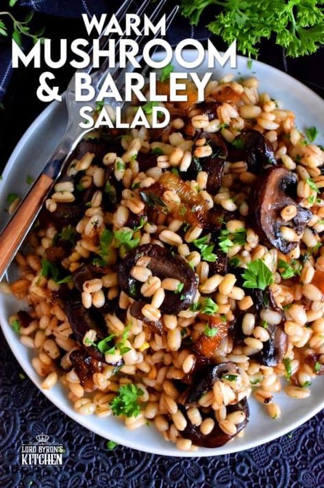 Buttered Mushrooms, Barley Recipe Healthy, Barley Salad Recipes, Barley Recipe, Barley Salad, Mushroom Salad, Warm Salad, Hearty Salads, Mediterranean Diet Recipes