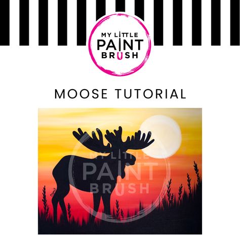 How To Paint A Moose Step By Step, Moose Painting, Paint Tutorials, Paint Tutorial, Paint Night, Learn How To Paint, Step By Step Painting, Sunset Painting, Folk Art Painting