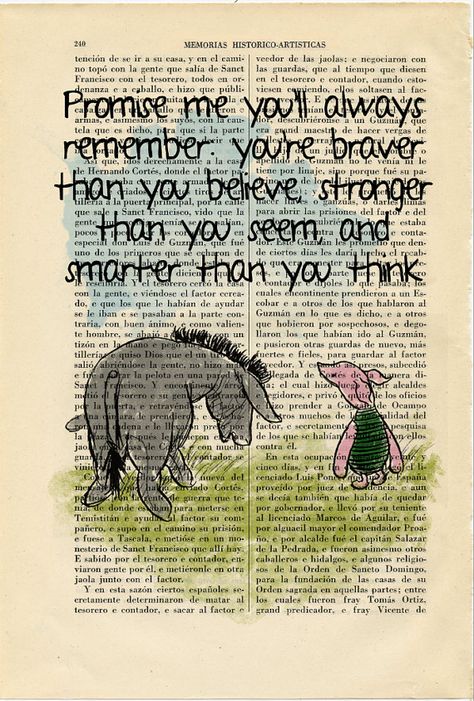 Quotes Winnie The Pooh, Poster Dorm Room, Eeyore Quotes, Winnie The Pooh Eeyore, Book Page Art, Winnie The Pooh Quotes, Pooh Quotes, Old Book Pages, Super Quotes