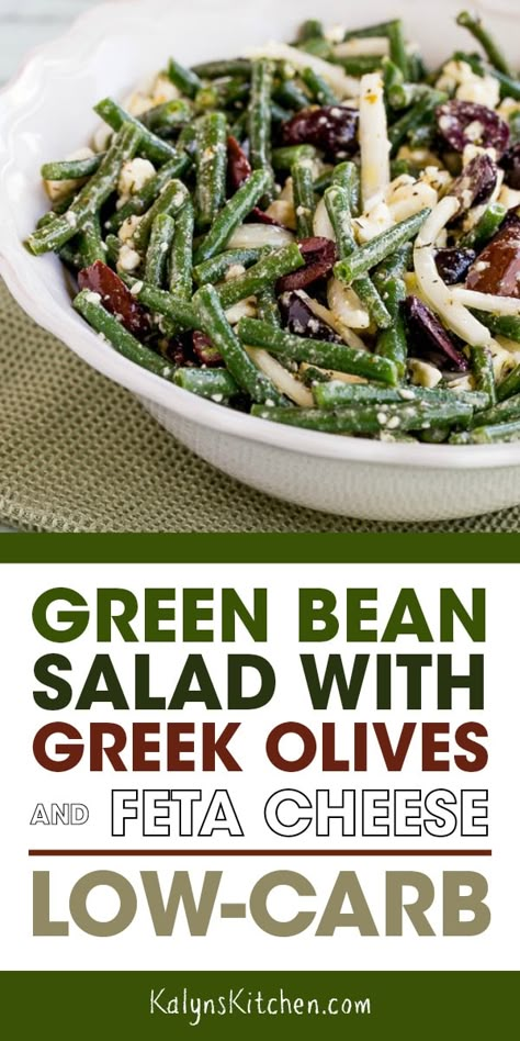 Aesthetic Kitchens, Greek Green Beans, Green Bean Salad, Sweet Onions, Soup Appetizers, Low Carb Meal, Green Bean Salads, Greek Olives, Low Carb Salad