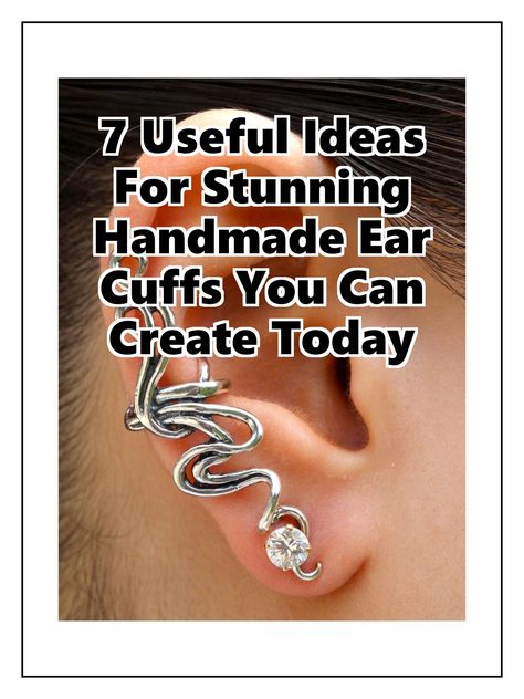 Discover the art of crafting stunning handmade ear cuffs with our guide, "7 Useful Ideas For Stunning Handmade Ear Cuffs You Can Create Today." Unleash your creativity and transform simple materials into unique accessories that elevate your style. Whether you're a beginner or an experienced crafter, these innovative ideas will inspire you to make beautiful ear cuffs that reflect your personality. Start your DIY journey today and adorn your ears with your own creations! Ear Cuff Diy, Unique Ear Cuffs, Useful Ideas, Handmade Wire Jewelry, Innovative Ideas, Unique Accessories, Handmade Wire, Ear Cuffs, Accessories Unique