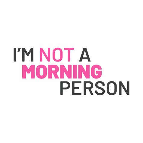 Check out this awesome 'I+Am+Not+A+Morning+Person+Lazy+Friend+Gifts' design on @TeePublic! I’m Not A Morning Person, Not A Morning Person, Feeling Lazy, Lazy Morning, I'm Busy, Morning Person, Friend Gifts, Text Quotes, Cute Texts