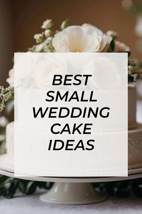 Planning a small, cozy wedding? You'll love these charming small wedding cake ideas that add a sweet touch to your special day. We've gathered beautiful designs perfect for an intimate celebration. From tiered cakes to simple yet elegant designs, make your cake stand out! Perfect for close-knit gatherings and small celebrations, these lovely inspirations will make your day even sweeter. Don't forget to save your favorites and follow us for more fun and helpful wedding tips! Elegant Anniversary Cake Designs, Delicious Wedding Cake, Elegant One Tier Wedding Cake, Simple Small Wedding Cakes Rustic, Wedding Cakes For 50 Guests, Simple 2 Tier Wedding Cakes, Wedding Smash Cake, 2 Tier Wedding Cakes Simple Elegant Blue, Diy Small Wedding Cake