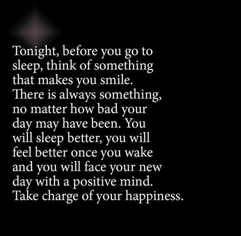 My dad always said think good thoughts before bed... Thoughts Before Bed, Bedtime Quotes, Simple Affirmations, Swan Quotes, Good Night Family, Plan Quotes, Manifestation Prayer, Gods Plan Quotes, Quotes Morning