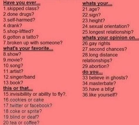 comment? PLEASE!! NOT #34 plz and thank you! :) That is just weird!! Breaking Up With Someone, Question Game, Chat Board, Ask Me Questions, Long Relationship, What Do You Mean, Im Bored, Ask Me Anything, Get To Know Me