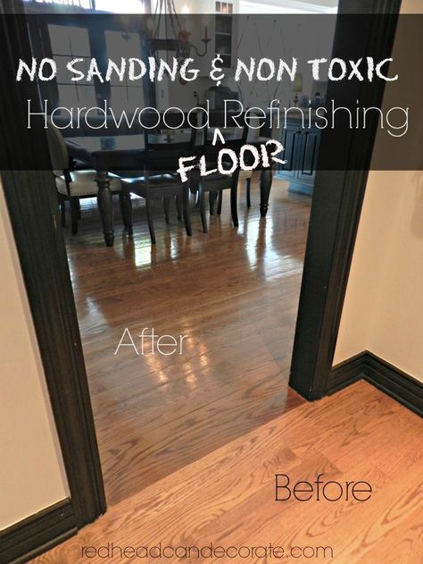 No Sanding Non Toxic Wood Floor Refinishing - Redhead Can Decorate Wood Floor Refinishing, Hardwood Floor Refinishing, Refinish Wood Floors, Floor Refinishing, Kitchen Diy Makeover, Refinishing Hardwood Floors, Refinishing Floors, Home Remodeling Diy, Diy Remodel