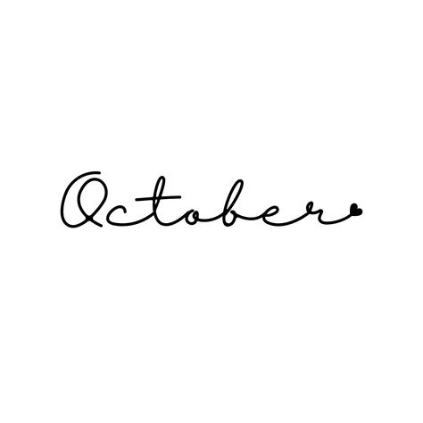 October Birthday Month, October Font, Instagram Divider, October Month, Bullet Journal Month, Month October, Birthday Words, Script Words, Happy October