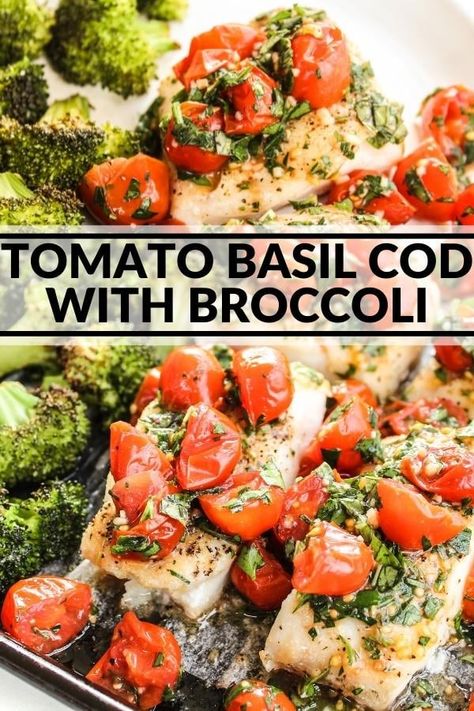 Tomatoes And Broccoli, Pan Seared Cod With Tomato Basil Sauce, One Pan Cod And Veggies, Cod And Broccoli Recipe, Cod With Tomatoes And Basil, Sheet Pan Cod Recipes, Fish And Broccoli Recipes, Sheet Pan Cod And Veggies, Cod Sheet Pan Dinner