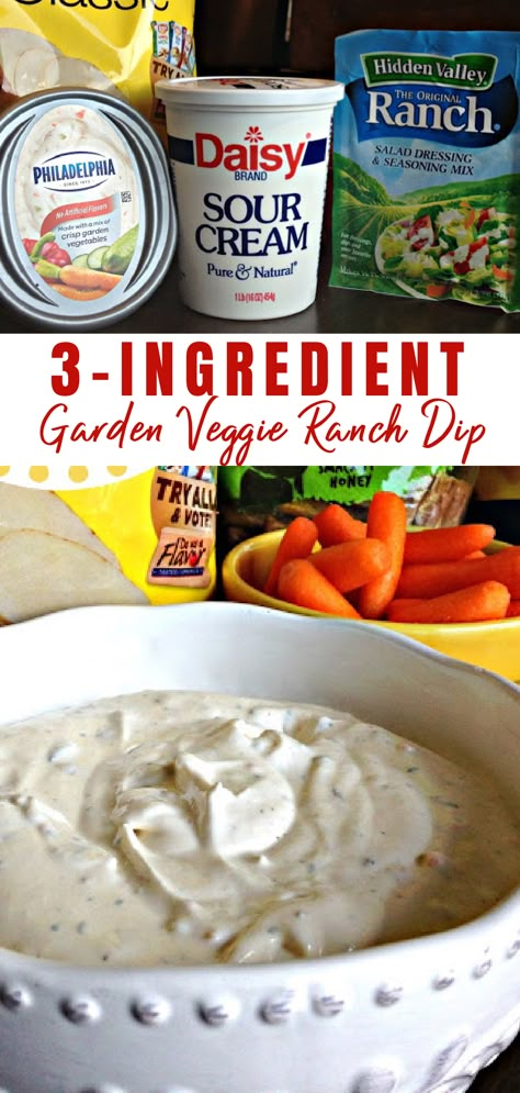 This image shows the ingredients needed to make the dip - vegetable cream cheese, sour cream and a packet of Hidden Valley Ranch Salad Dressing and Seasoning Mix. Below the ingredients is a white bowl with the dip, with a small bowl next to it filled with baby carrots. Garden Veggie Dip, Baked Ranch Pickle Dip, Dips With Ranch Packet, Low Fat Dip For Veggies, Ranch Onion Dip, 3 Ingredient Ranch Dressing, Ranch Dip With Cream Cheese, Ranch Dip For Veggie Tray, Veggie Dip No Mayo