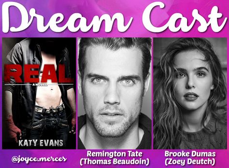 Real By Katy Evans, Thomas Beaudoin, Katy Evans, Zoey Deutch, Collage Book, Romance Novels, Book Worth Reading, Worth Reading, Banners