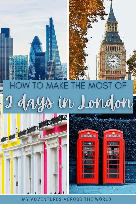 London In Three Days, London 2 Day Itinerary, 4 Day London Itinerary, Two Days In London, London Weekend Trip, London Itinerary First Time, London Day Trips, London In September, London In 2 Days